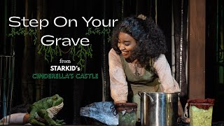 “Step On Your Grave” from STARKID’s Cinderella’s Castle (feat. Bryce Charles)