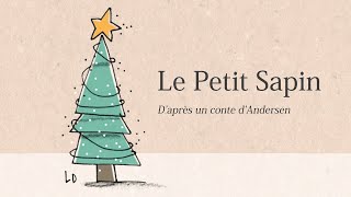 Conte De Noel Le Petit Sapin D Andersen Francais Youtube