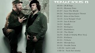 Tenacious D  Greatest Hits -  Tenacious D  Top Songs -  Tenacious D  Rock 2022