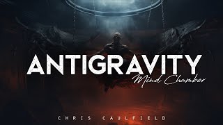 Antigravity Mind Chamber - Chris Caulfield (LYRICS)