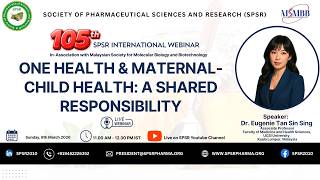 105th SPSR International Webinar on 'One Health & Maternal-Child Health: A Shared Responsibility'