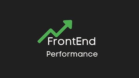 10 FrontEnd Performance Tips To Improve Your Application (Any Programming Language)