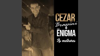 Video thumbnail of "Cezar Brassini e Banda Enigma - Isso Não É Amor"