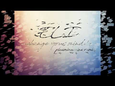 ELI- change your mind (plusminuseins remix)