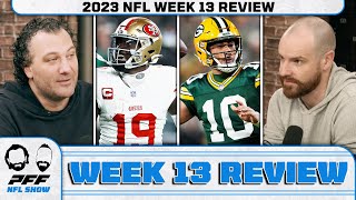 2023 NFL Week 13 Review | PFF NFL Show