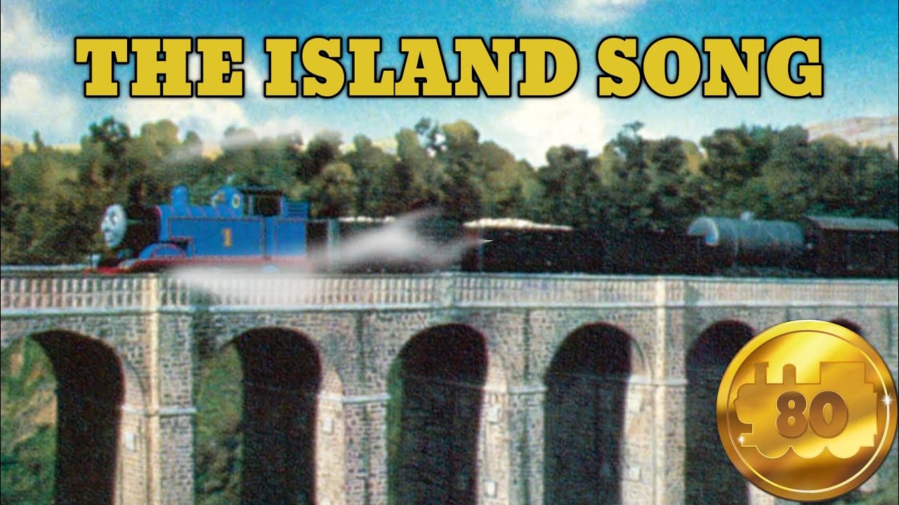 The Island Song (80th Anniversary TMV)
