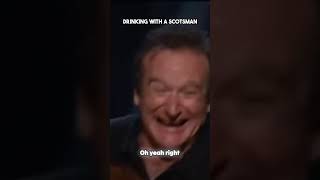 Robin Williams - Drinking with a Scotsman #robinwilliams #comedy