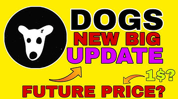 DOGS COIN PRICE PREDICTION TODAY 😍 |  DOGS COIN NEW UPDATE | DOGS COIN NEWS - DOGS CRYPTO