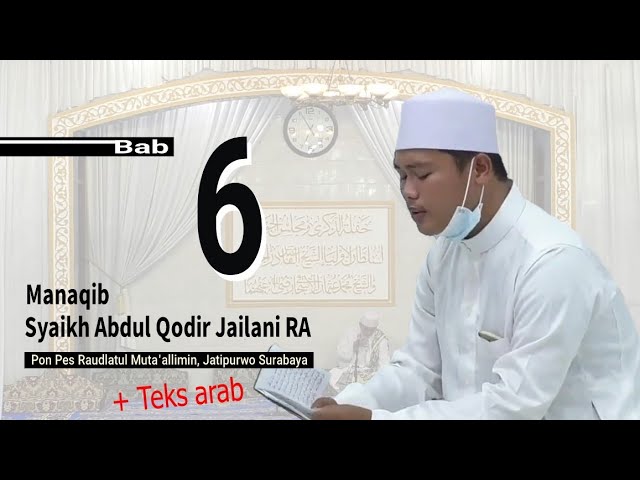 Manaqib 6 | Manaqib Syaikh Abdul Qodir Jailani || Jatipurwo class=