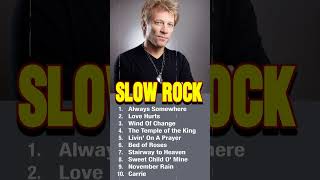 Slow Rock Ballads 70s 80s 90s 💓Bon Jovi, Scorpions, Eric Clapton , White Lion