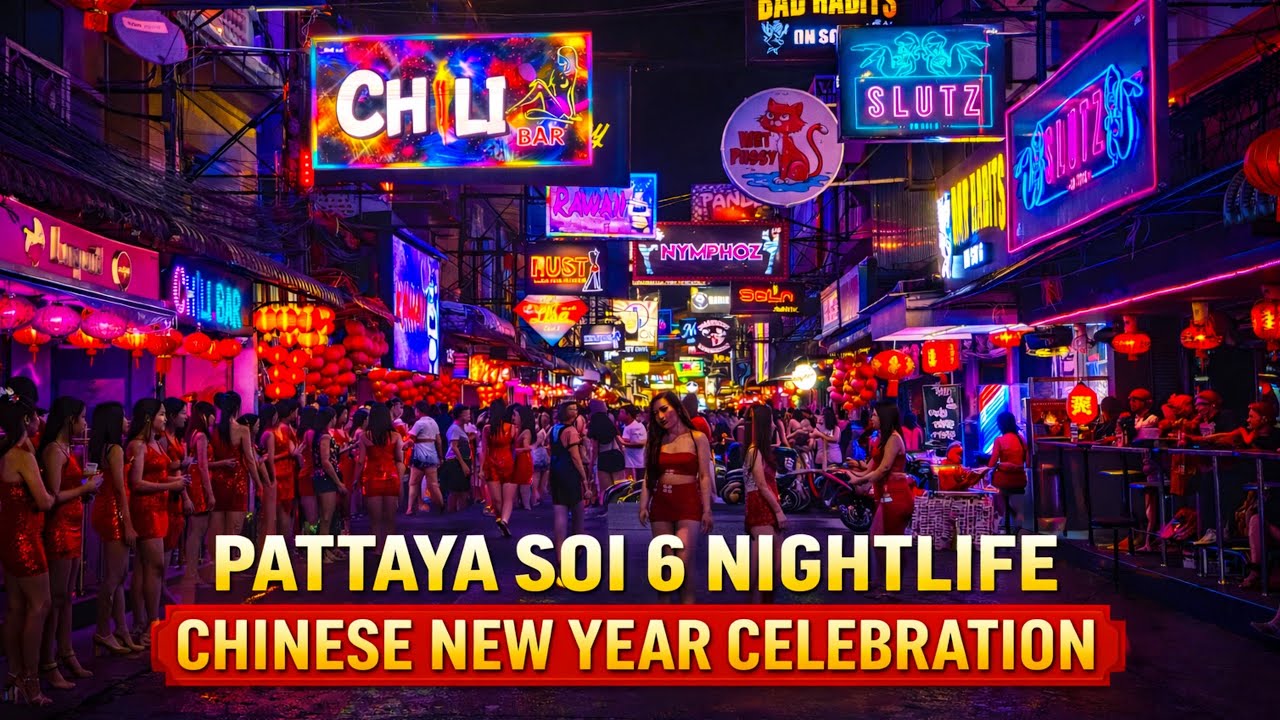 Pattaya Soi 6 Chinese New Year Nightlife 🇹🇭 | Crazy Party Atmosphere!