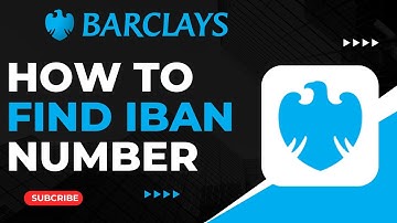 How To Find Iban Number Barclays App !