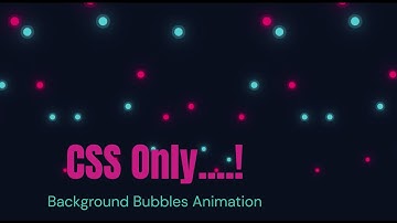 Background Bubbles Animation In CSS Step-by-Step Tutorial in 4 Minutes || Coding MV