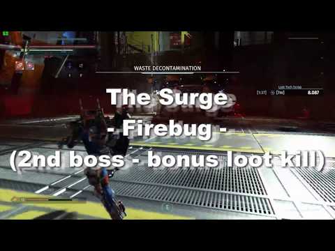 The Surge - LU-74 "Firebug" (bonus loot kill)