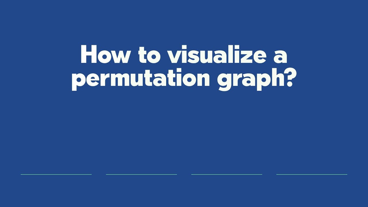 How to visualize a permutation graph? - YouTube