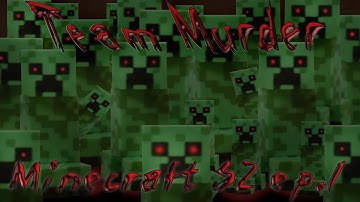 Team Murder Minecraft - Season 2 : Getting Started
