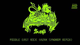 Sub6 - Middle East Rock (Azax Syndrom Remix)