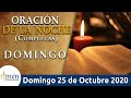 Oración de la Noche de Hoy. Domingo 25 de Octubre de 2020. Padre Carlos Yepes