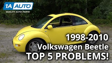 Top 5 Problems Volkswagen New Beetle Coupe 1998-2010 1st Generation