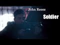 John Reese || Soldier