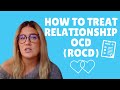 How to Treat Relationship OCD (ROCD)? | CBT and Exposure Response Prevention (ERP) to treat ROCD