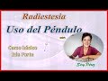 Uso del péndulo  ➤ Curso básico ✔  2da parte