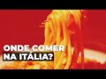 GASTRONOMIA IMPERDÍVEL | Itália