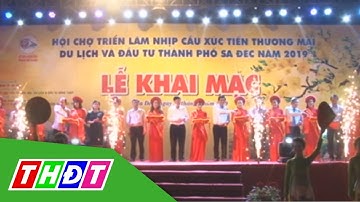 Nâng cao chất lượng các Hội chợ triển lãm ở Đồng Tháp | THDT