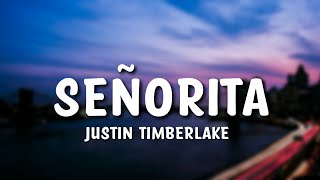 Justin Timberlake - Señorita Lyrics