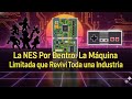 La NES Por Dentro: La Máquina Limitada que Revivió Toda una Industria