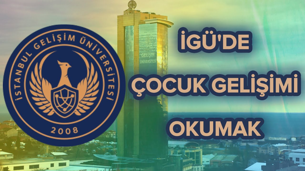 İstanbul Gelişim Üniversitesinde Okunur Mu? - YouTube