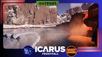ICARUS - FROSTFALL OUTPOST - Part 1   with Wussy - LIVE STREAM