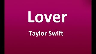 Lover  -  Taylor Swift  (Lyrics)