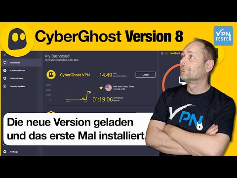 Cyber Ghost 8 Neue Version/Erstinstallation. Was hat sich bei dem VPN Client geändert?