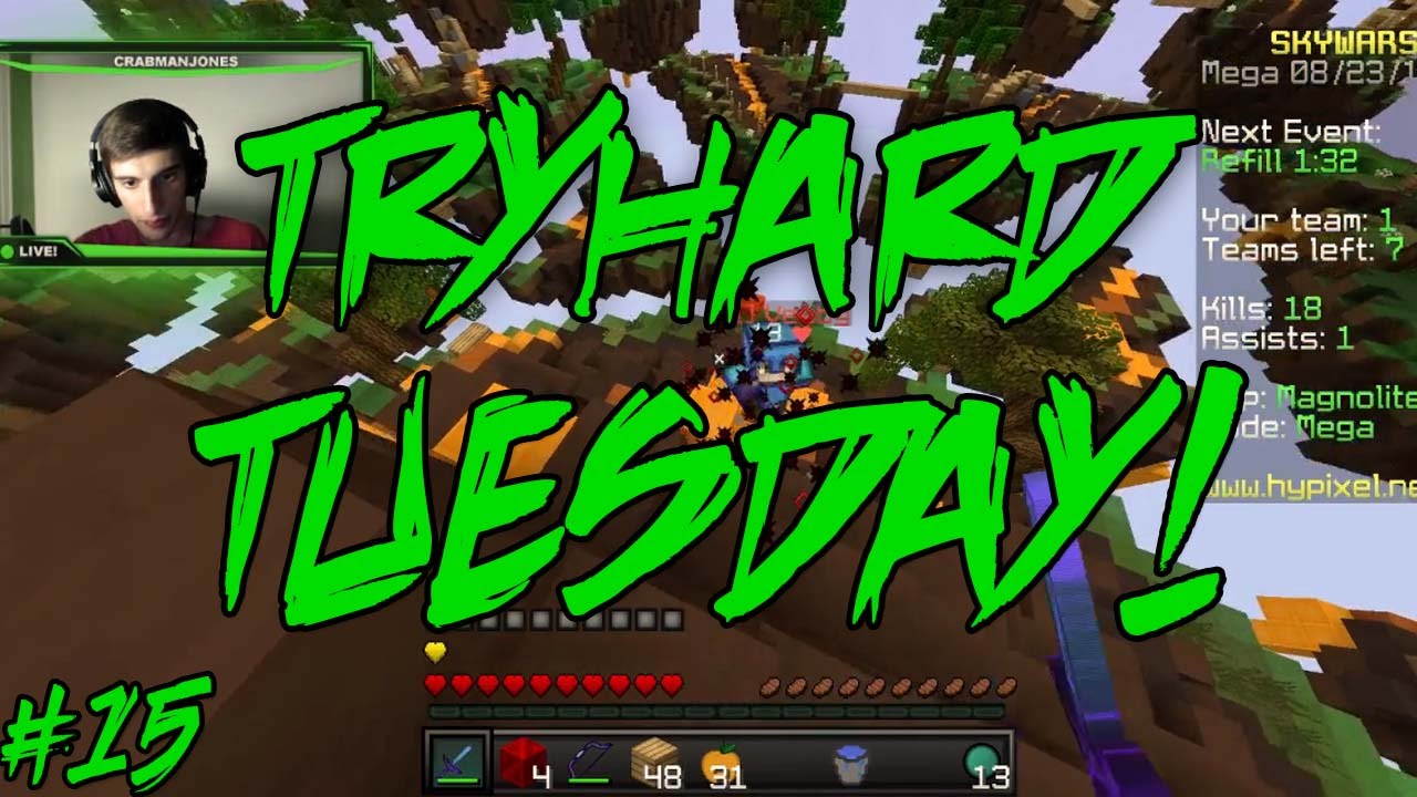 "THE 30 BOMB + NEW SERIES KILL RECORD!" Try Hard Tuesday #15 (Hypixel Mega Skywars)