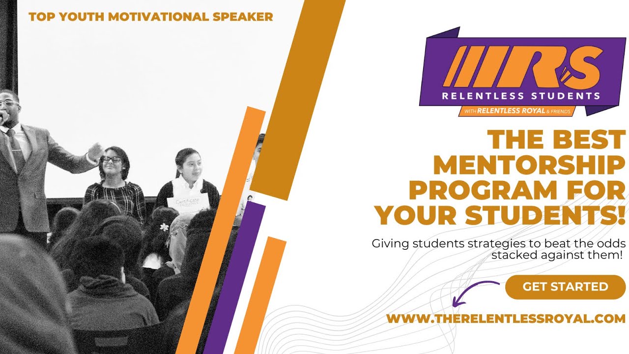 The Best Mentorship Program For Your Students | Relentless Royal - YouTube