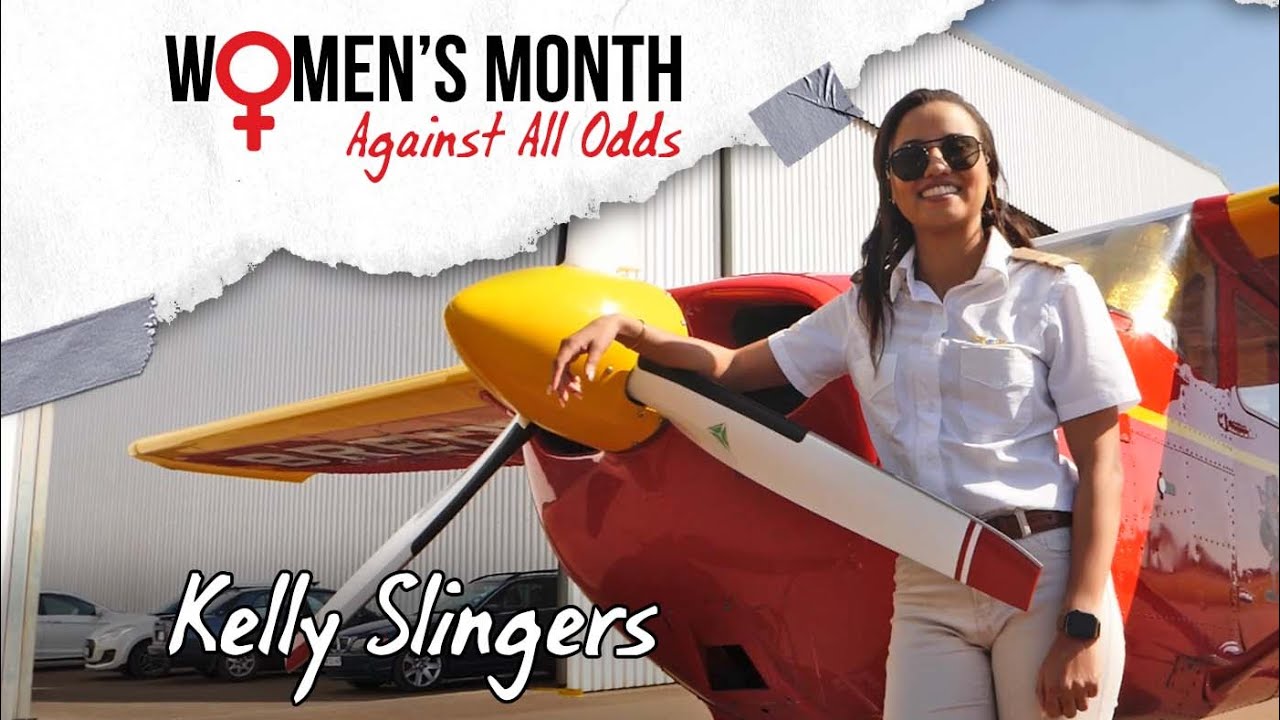 Women's Month | Against All Odds with pilot Kelly Slingers