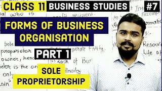  Forms of Business Organisation | Class 11 | Business Studies |  Sole Proprietorship | video 7