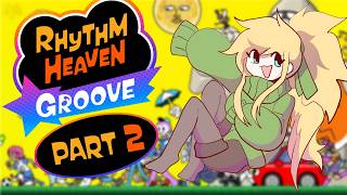 MORE RHYTHM TIME | Rhythm Heaven Groove - Part 2