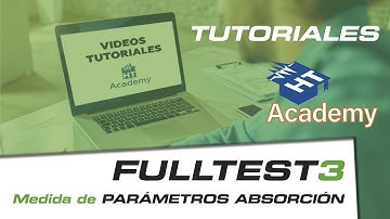 Tutoriales FULLTEST3 - Verificación parámetros de absorción y corriente dispersa