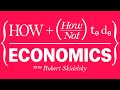 How &amp; How Not to do Economics | Trailer