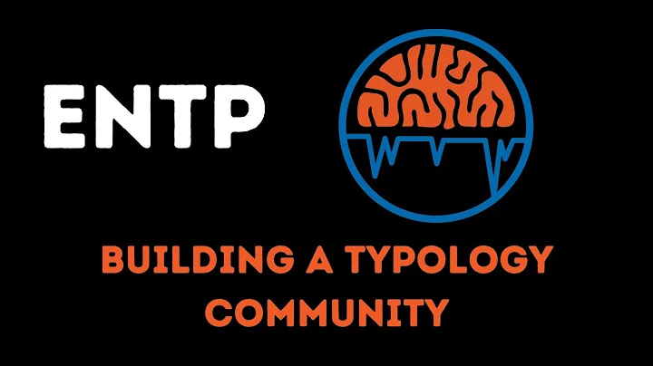 ENTP Building a Typology Community- @Melissa Talks