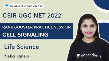 Rank Booster Practice Session - Cell Signaling | By Neha Taneja | CSIR UGC NET