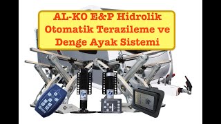 AL-KO E&P Hidrolik Otomatik Terazileme ve Denge Ayak Sistemi.