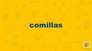 Comillas - Abcde Fiore