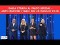 DALLA STRADA AL PALCO SPECIAL - ANTICIPAZIONI FINALE DEL 23 MAGGIO 2026 #dallastradaalpalco #lvs
