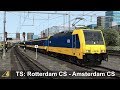 Train Simulator: Rotterdam Centraal - Amsterdam Centraal with NS TRAXX