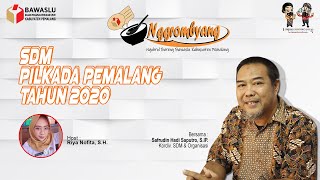 Nggrombyang Ngobrol Bareng Bawaslu Kabupaten Pemalang Edisi 8