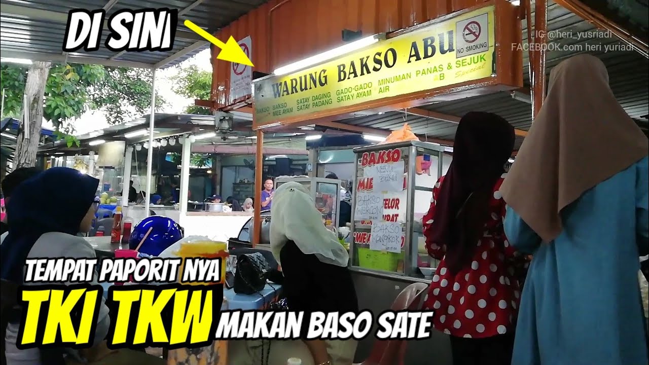 Tempat pavorit tki tkw makan baso di malaysia hanya di batu5