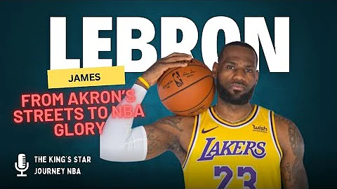 LeBron James: The Journey from Akron to NBA Legend | Full Documentary | The Legend | NBA Documentary